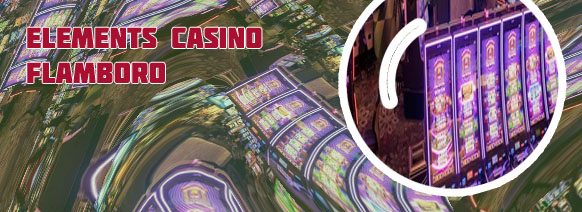 Elements casino near me
