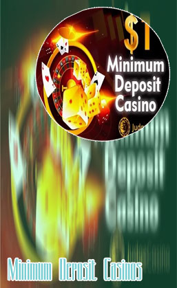 Low minimum deposit online casino