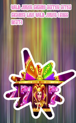 Wild joker casino website